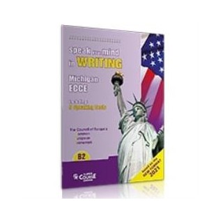 SPEAK YOUR MIND IN WRITING B2 ECCE SB - BASED ON THE NEW FORMAT 2021