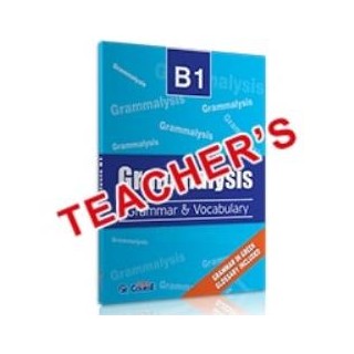 GRAMMALYSIS B1 GRAMMAR   VOCABULARY TCHRS