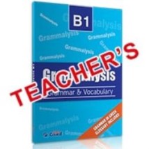 GRAMMALYSIS B1 GRAMMAR VOCABULARY TCHRS