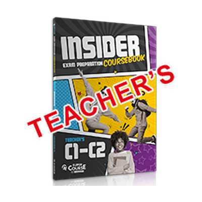 INSIDER EXAM PREPARATION COURSEBOOK C1-C2 TCHRS