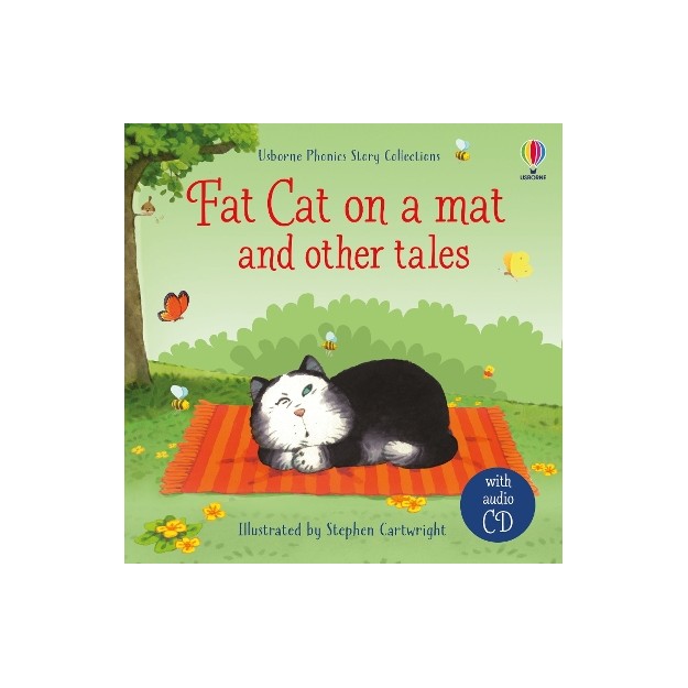 USBORNE PHONIC READERS : FAT CAT ON A MAT AND OTHER TALES WITH CD