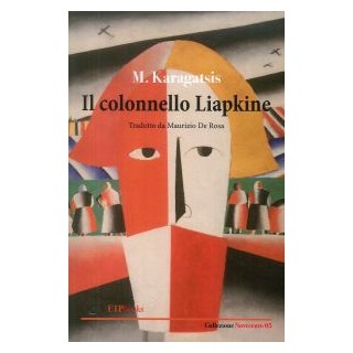 IL COLONNELLO LIAPKINE COPERTINA FLESSIBLE