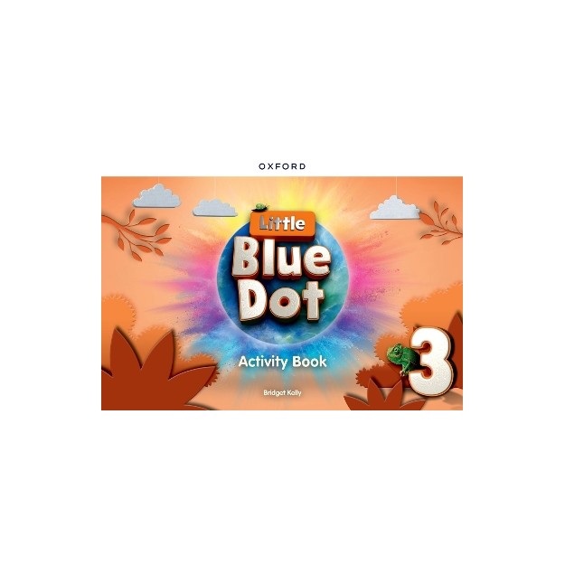 LITTLE BLUE DOT 3 ACTIVITY BOOK
