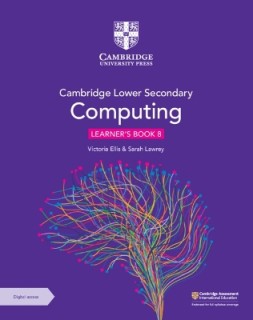CAMBRIDGE LOWER SECONDARY COMPUTING LEARNERS BOOK 8 WITH DIGITAL ACCESS (1 YEAR)