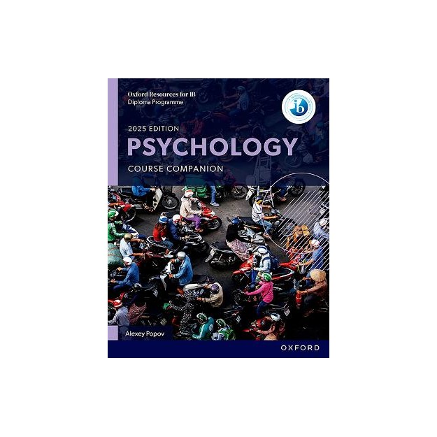 OXFORD RESOURCES FOR THE IB DIPLOME PROGRAMME: PSYCHOLOGY COURSE COMPANION
