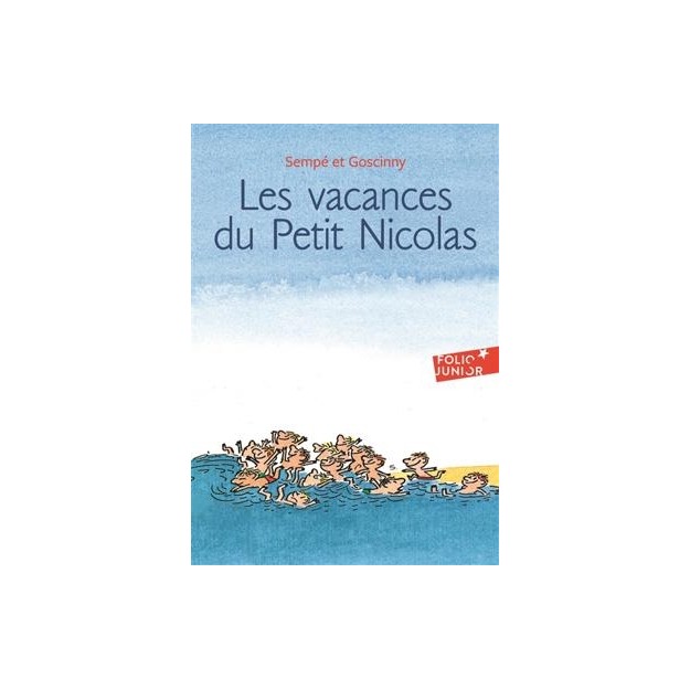 LE PETIT NICOLAS : LES VACANCES DU PETIT NICOLAS POCHE