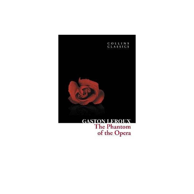 COLLINS CLASSICS : THE PHANTOM OF THE OPERA PB A FORMAT