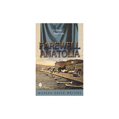 FAREWELL ANATOLIA