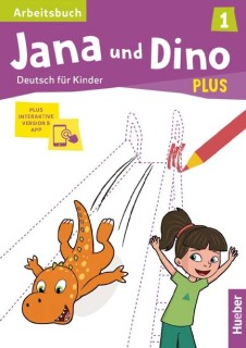 JANA UND DINO PLUS 1 ARBEITSBUCH (PLUS INTERAKTIVE VERSION)