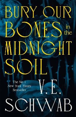 BURY OUR BONES IN THE MIDNIGHT SOIL PB