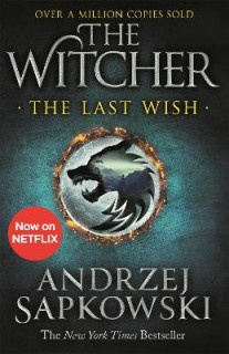 THE WITCHER THE LAST WISH
