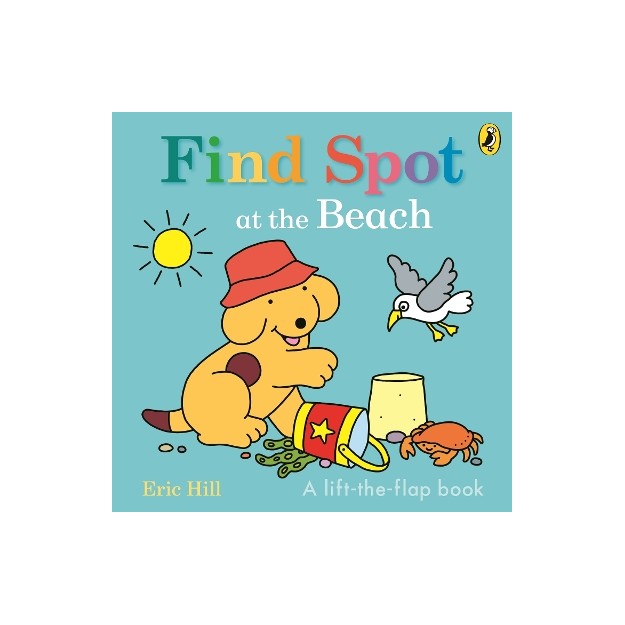 FIND SPOT AT THE BEACH : A LIFT-THE-FLAP STORY