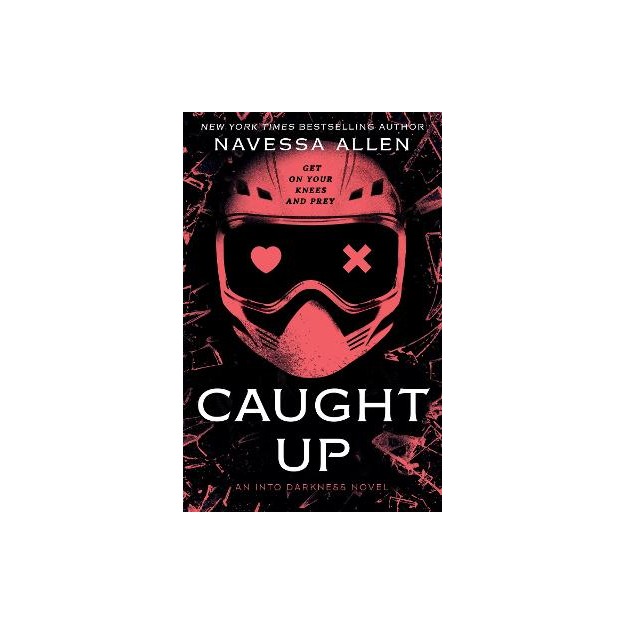 CAUGHT UP : THE BRAND NEW SIZZLING DARK ROMANCE FROM THE AUTHOR OF TIKTOK SENSATION LIGHTS OUT PB