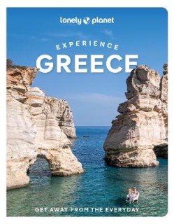 LONELY PLANET : ΕΧPERIENCE GREECE 2ND ED