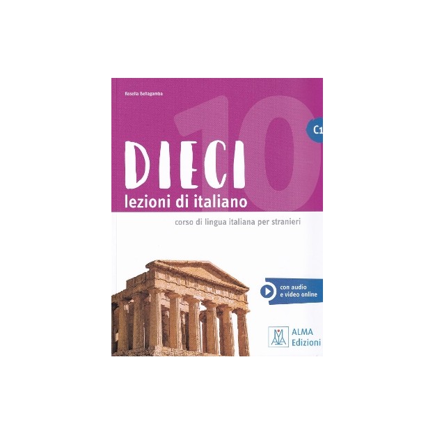 DIECI LEZIONI DI ITALIANO C1 LIBRO (+AUDIO/VIDEO ONLINE)