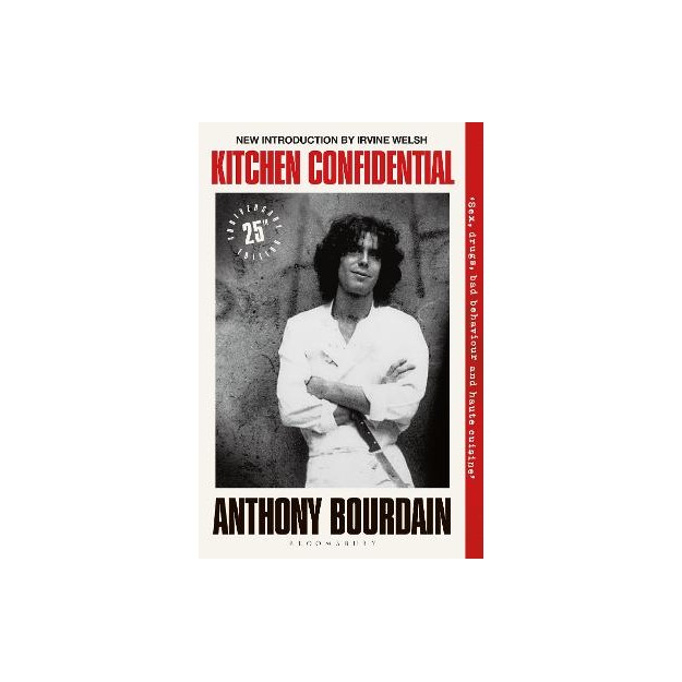 KITCHEN CONFIDENTIAL : 25TH ANNIVERSARY EDITION