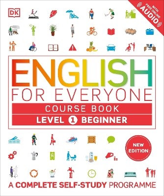 ENGLISH FOR EVERYONE COURSE BOOK LEVEL 1 BEGINNER : A COMPLETE SELF-STUDY PROGRAMME