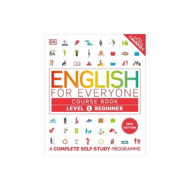 ENGLISH FOR EVERYONE COURSE BOOK LEVEL 1 BEGINNER : A COMPLETE SELF-STUDY PROGRAMME