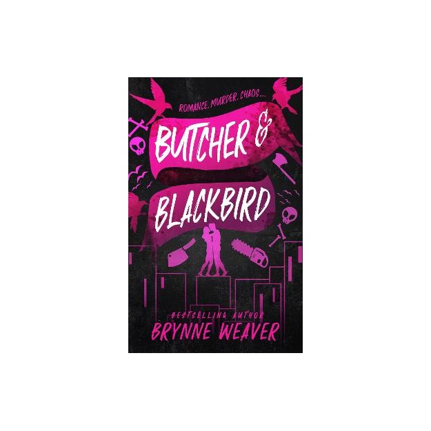 THE RUINOUS LOVE TRILOGY 1: BUTCHER AND BLACKBIRD