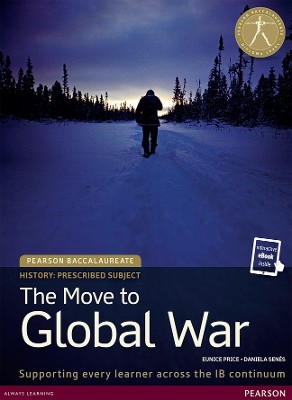 THE MOVE TO GLOBAL WAR (PRINT AND EBOOK )