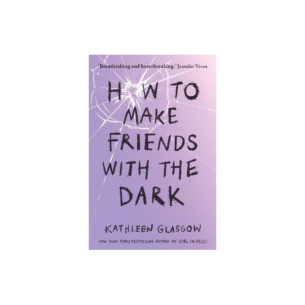 HOW TO MAKE FRIENDS WITH THE DARK