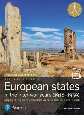 HISTORY PAPER 3: EUROPEAN STATES IN THE INTER-WAR YEARS (1918-1939) (PRINT AND EBOOK)
