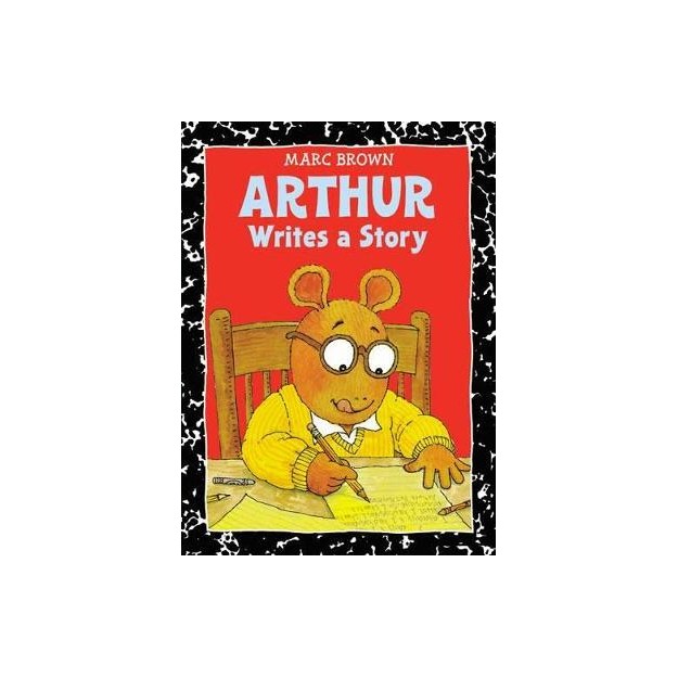 ARTHUR WRITES A STORY: AN ARTHUR ADVENTURE PB