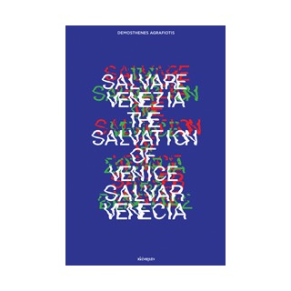 SALVARE VENEZIA. THE SALVATION OF VENICE. SALVAR VENECIA PDF, EPUB, KINDLE MOBI