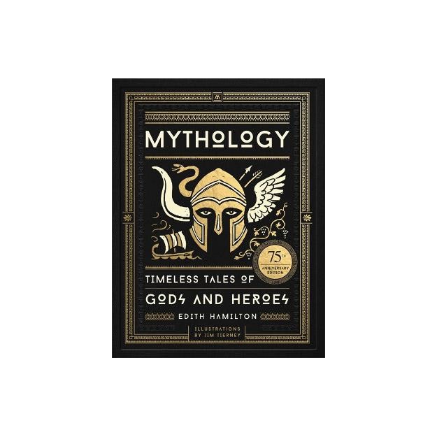 MYTHOLOGY TIMELESS TALES OF GODS AND HEROES HC