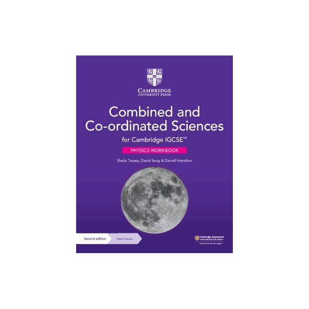 CAMBRIDGE IGCSE™ COMBINED AND CO-ORDINATED SCIENCES PHYSICS WORKBOOK WITH DIGITAL ACCESS (2 YEARS)