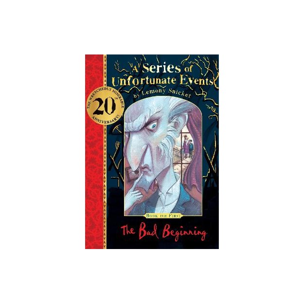 A SERIES OF UNFORTUNATE EVENTS 1: THE BAD BEGINNING - 20TH ANNIVERSARY GIFT EDITION