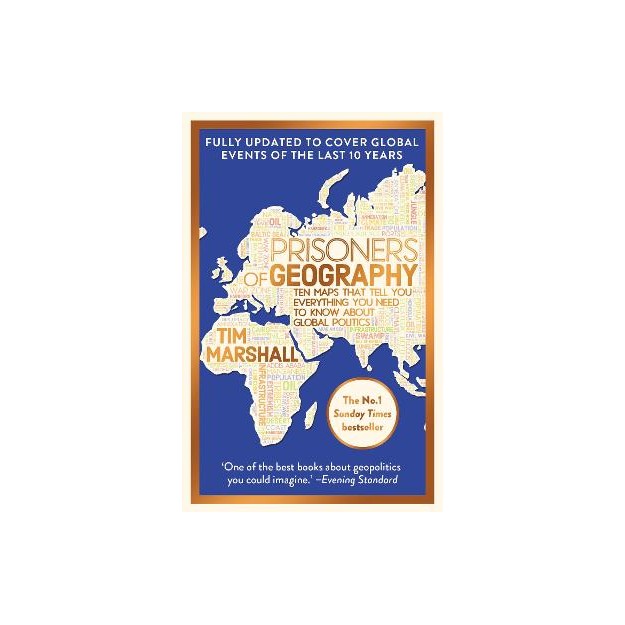 PRISONERS OF GEOGRAPHY : FULLY UPDATED NEW EDITION
