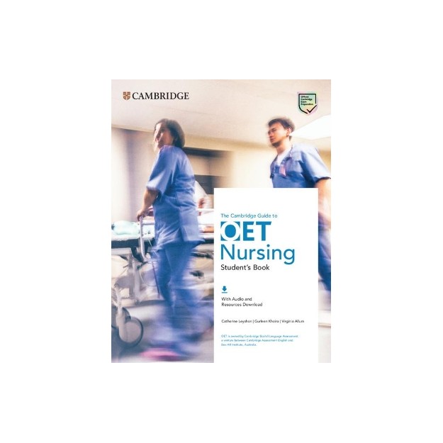 THE CAMBRIDGE GUIDE TO OET NURSING STUDENTS BOOK WITH AUDIO AND RESOURCES DOWNLOAD