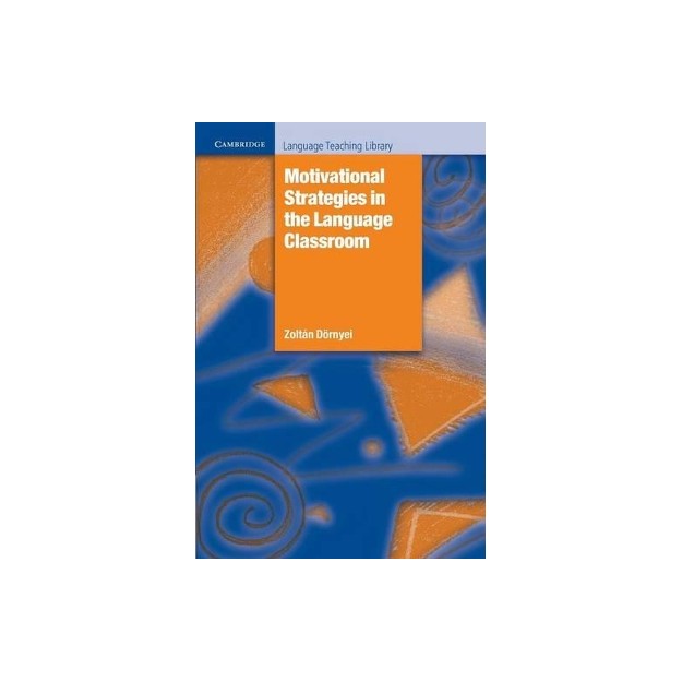 MOTIVATIONAL STRATEGIES IN THE LANGUAGE CLASSROOM SB