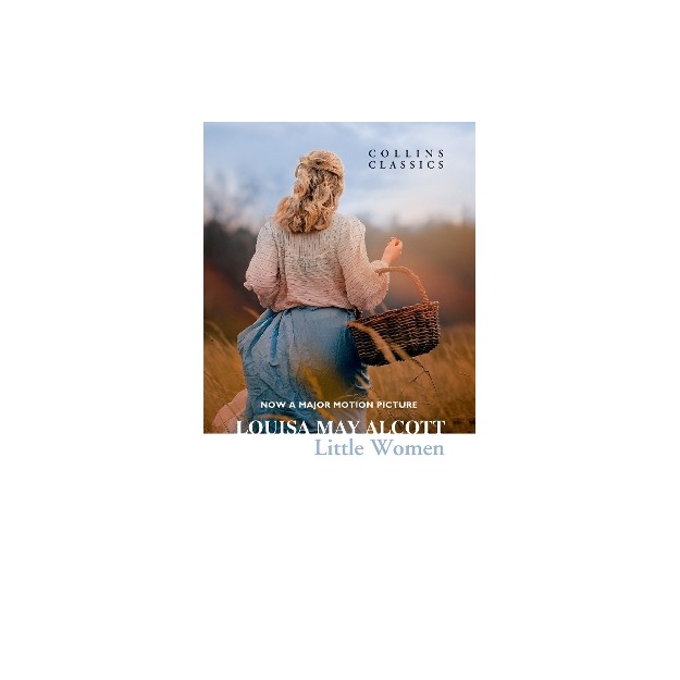 COLLINS CLASSICS : LITTLE WOMEN PB A FORMAT