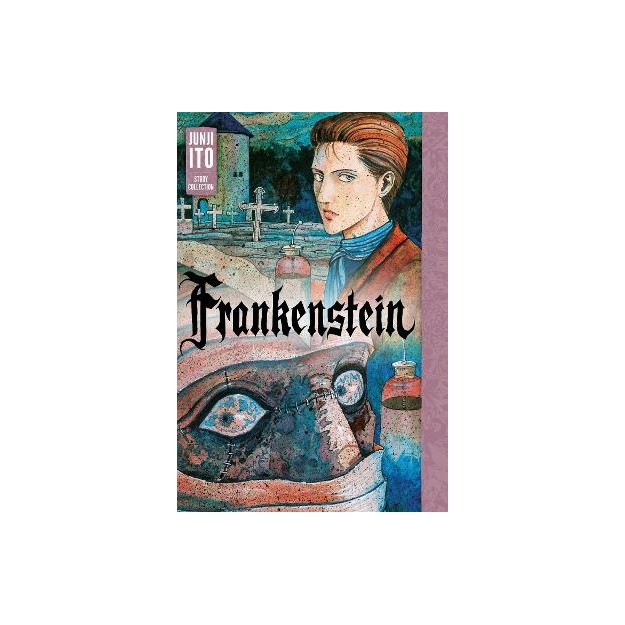 FRANKENSTEIN: JUNJI ITO STORHA