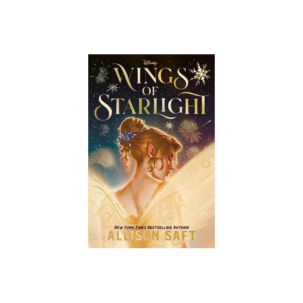 DISNEY WINGS OF STARLIGHT : THE SWEEPING, STAR-CROSSED ROMANTIC FANTASY