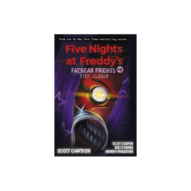 FIVE NIGHTS AT FREDDYS: FAZBEAR FRIGHTS #4: STEP CLOSER