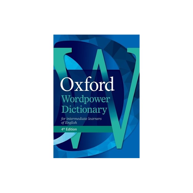 OXFORD WORDPOWER DICTIONARY 4TH ED
