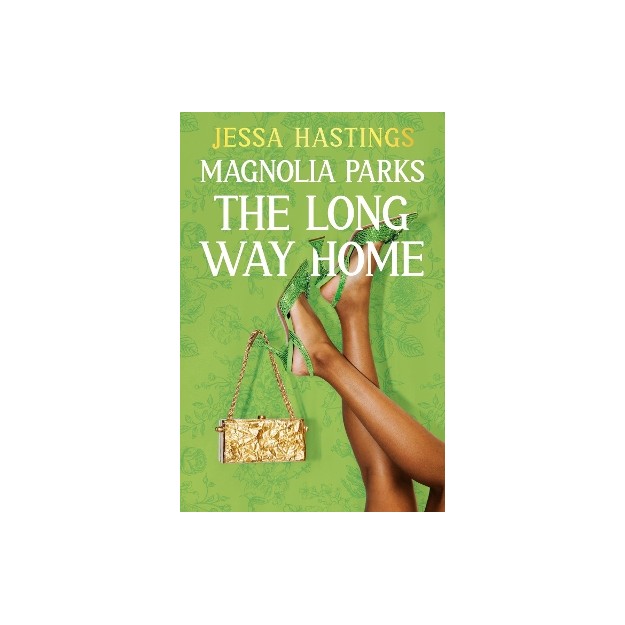MAGNOLIA PARKS UNIVERSE 3: THE LONG WAY HOME