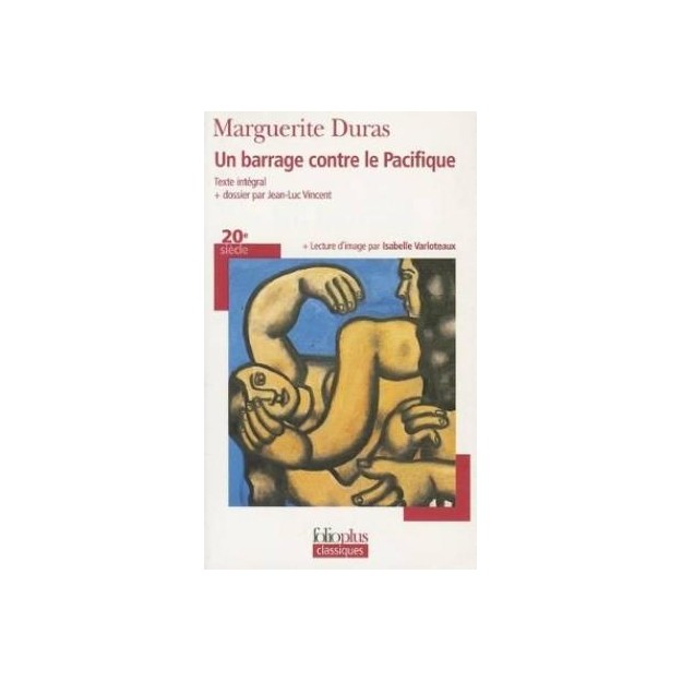 UN BARRAGE CONTRE LE PACIFIQUE -TEXTE INTEGRAL + DOSSIER PAR JEAN-LUC VINCENT