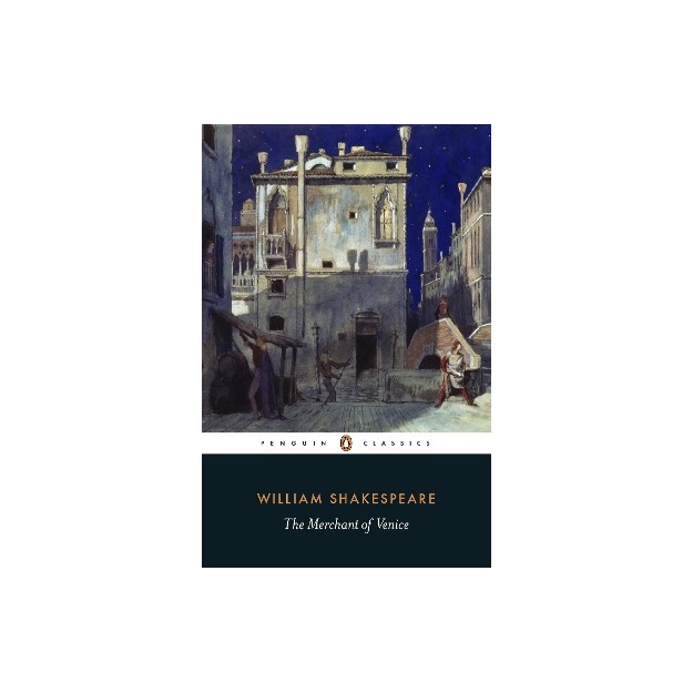 PENGUIN CLASSICS : THE MERCHANT OF VENICE PB B FORMAT