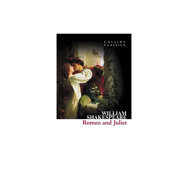 COLLINS CLASSICS : ROMEO AND JULIET PB A FORMAT