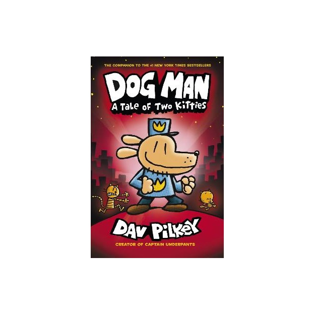 DOG MAN 3: A TALE OF TWO KITTES