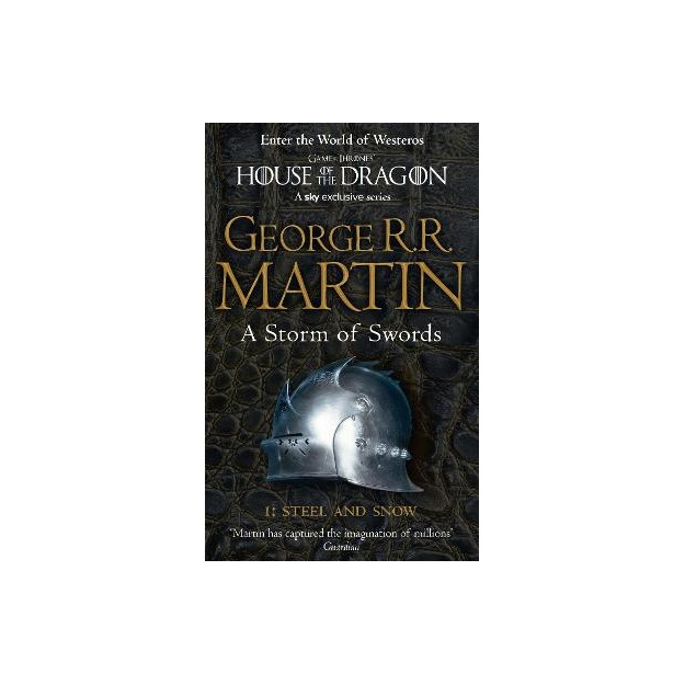 A SONG OF ICE AND FIRE 3: PART 1: A STORM OF SWORDS- STEEL AND SNOW PB