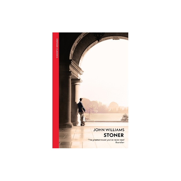 VINTAGE CLASSICS : STONER: A NOVEL PB