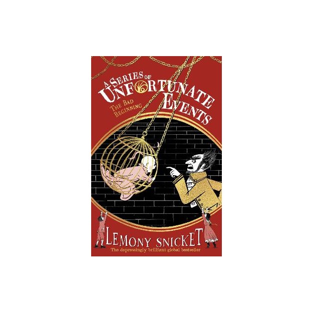 A SERIES OF UNFORTUNATE EVENTS 1: THE BAD BEGINNING