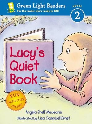 LUCYS QUIET BOOK : GREEN LIGHT READERS LEVEL 2 PB