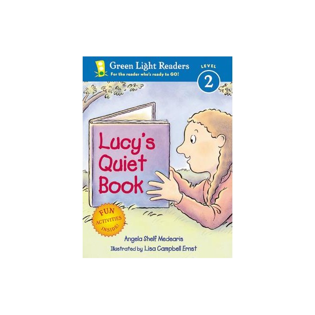 LUCYS QUIET BOOK : GREEN LIGHT READERS LEVEL 2 PB