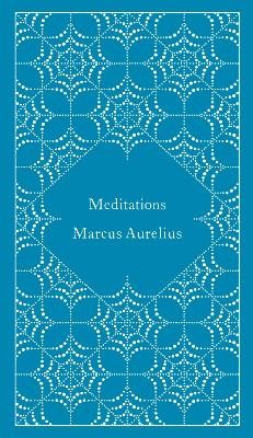 PENGUIN CLASSICS CLOTHBOUND : MEDITATIONS HC